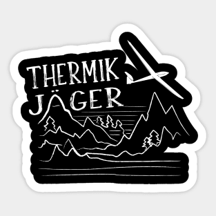 Segelfliegen Piloten - Segelflug Berge Thermikjäger Fliegen Sticker